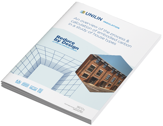 Unilin Insulation printed booklet of study - An Overview of the process & calculation of embodied carbon in a study of house types